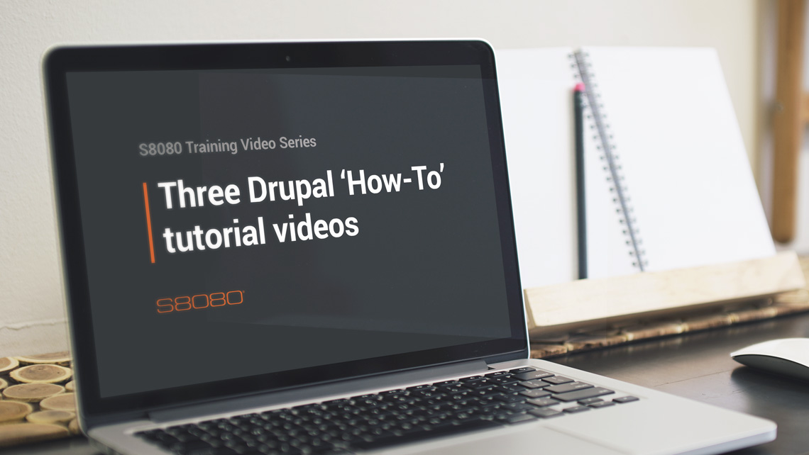 Here’s three of our simple Drupal ‘How-To’ tutorial videos.